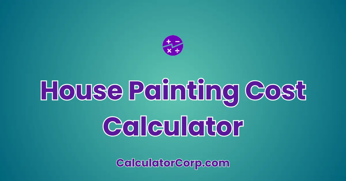 House Painting Cost Calculator