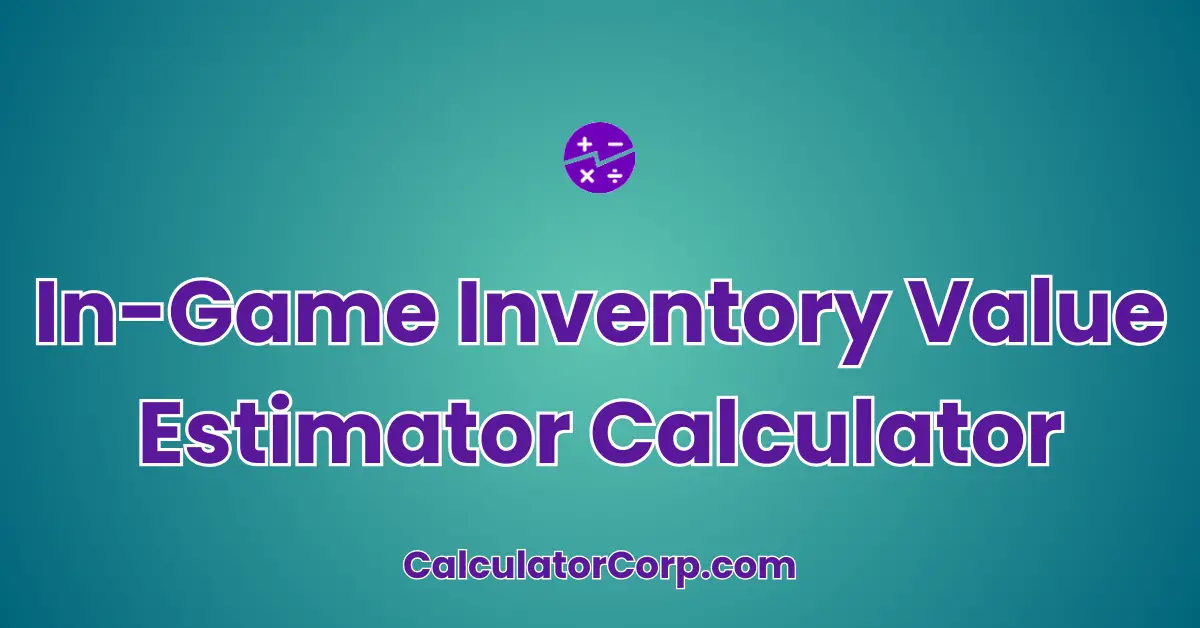 In-Game Inventory Value Estimator Calculator