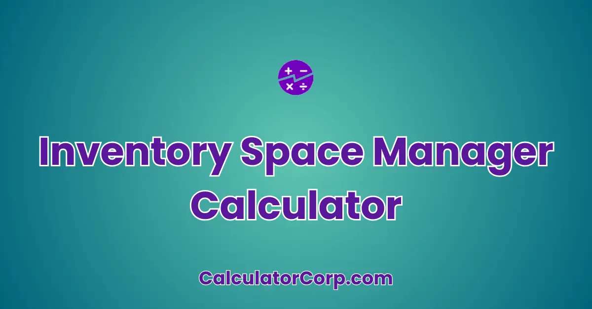 Inventory Space Manager Calculator