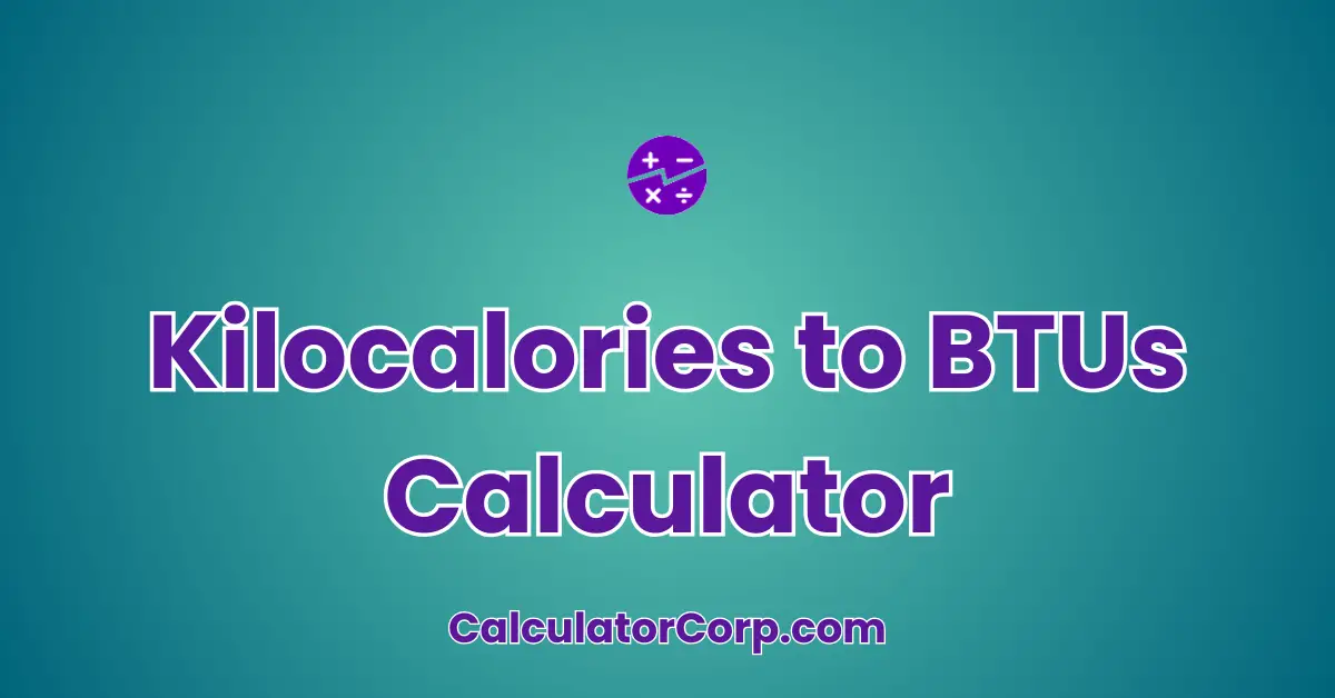 Kilocalories to BTUs Calculator