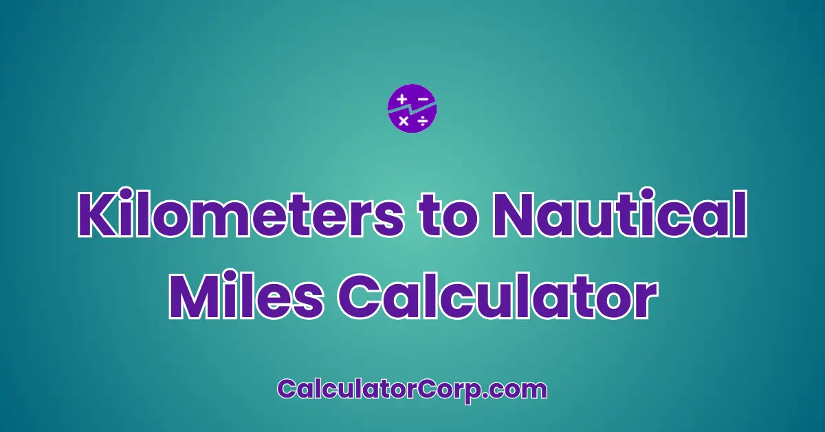 Kilometers to Nautical Miles Calculator