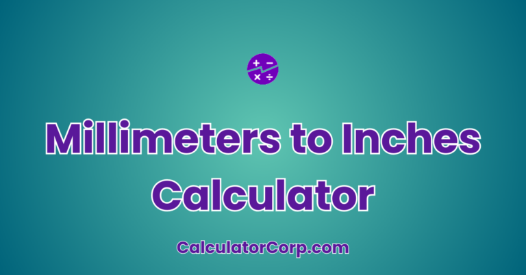 Millimeters To Inches Calculator | Convert Mm To Inches