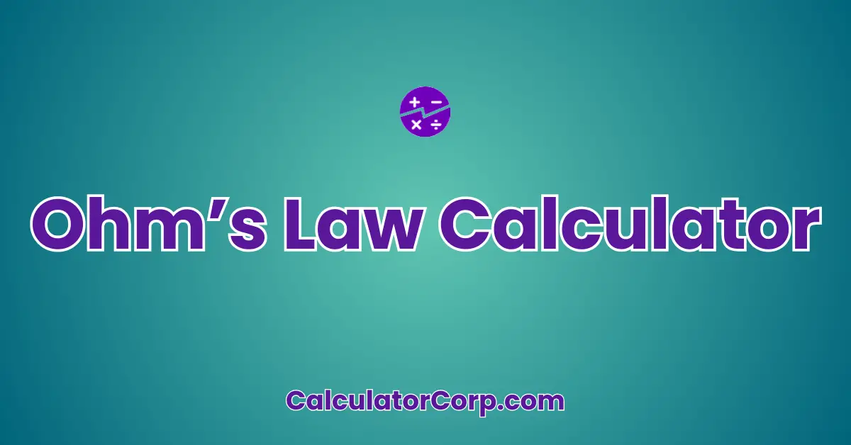 Ohm’s Law Calculator