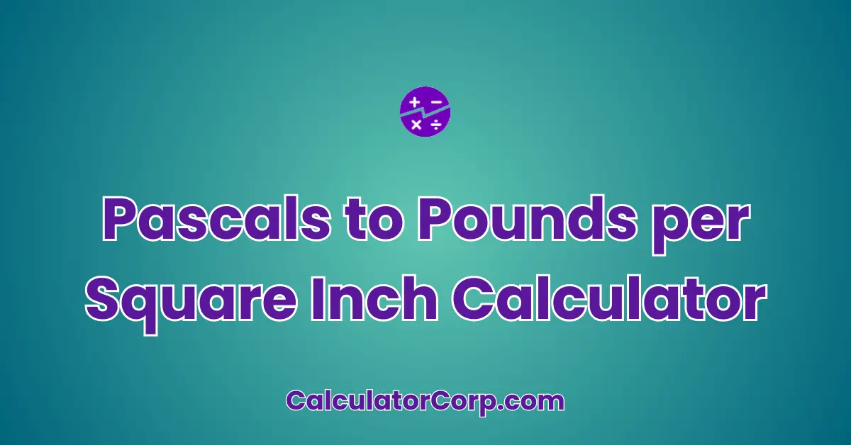 Pascals to Pounds per Square Inch Calculator