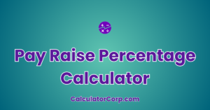 Pay Raise Percentage Calculator | Find Salary Increase Rate