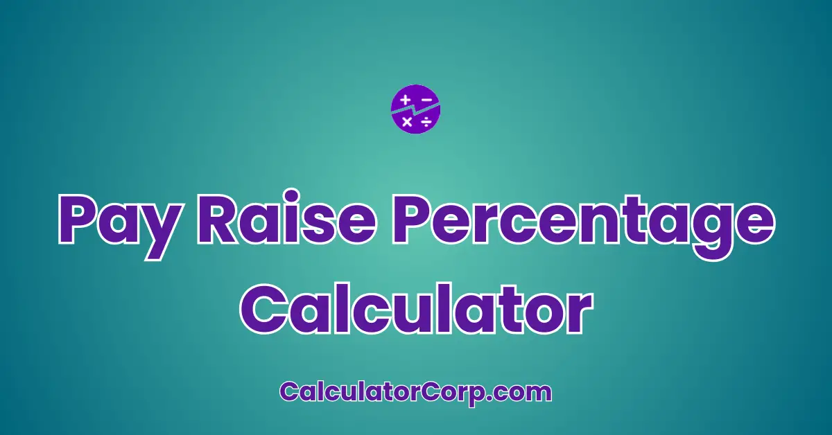 Pay Raise Percentage Calculator