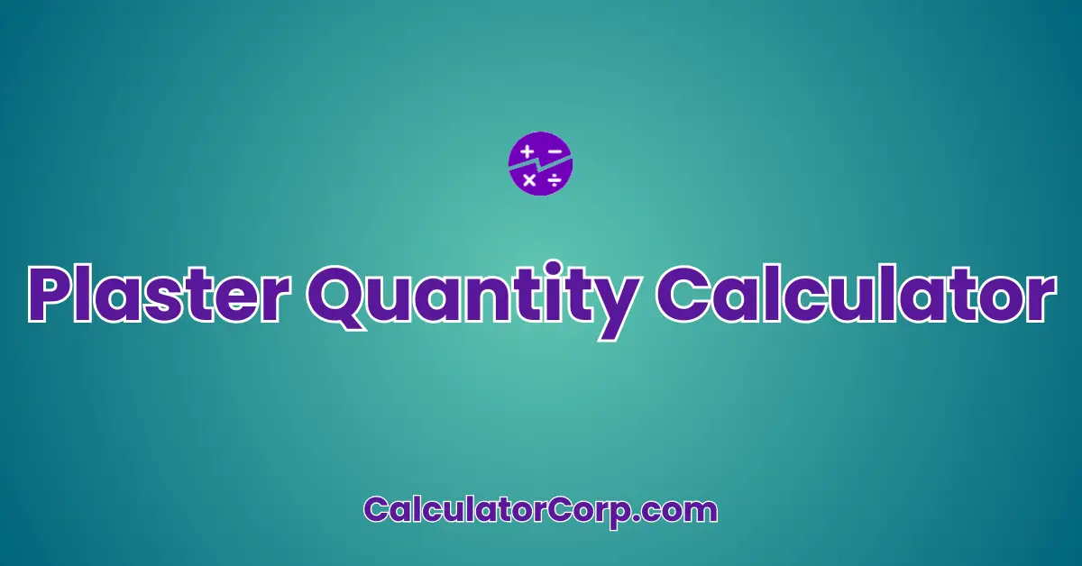 Plaster Quantity Calculator