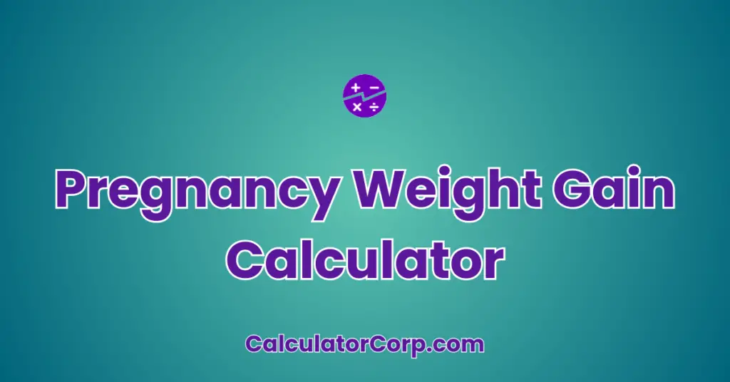 Pregnancy Weight Gain Calculator