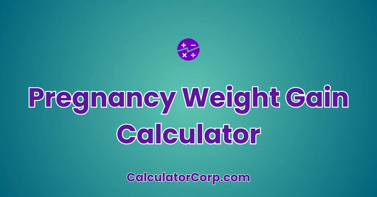 Pregnancy Weight Gain Calculator