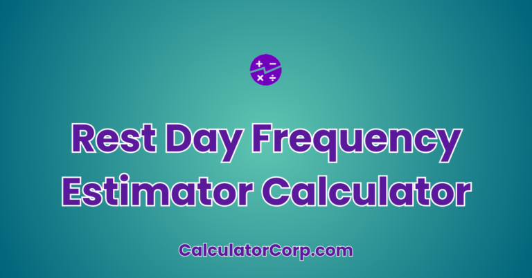 Rest Day Frequency Calculator | Get Ideal Recovery Schedule