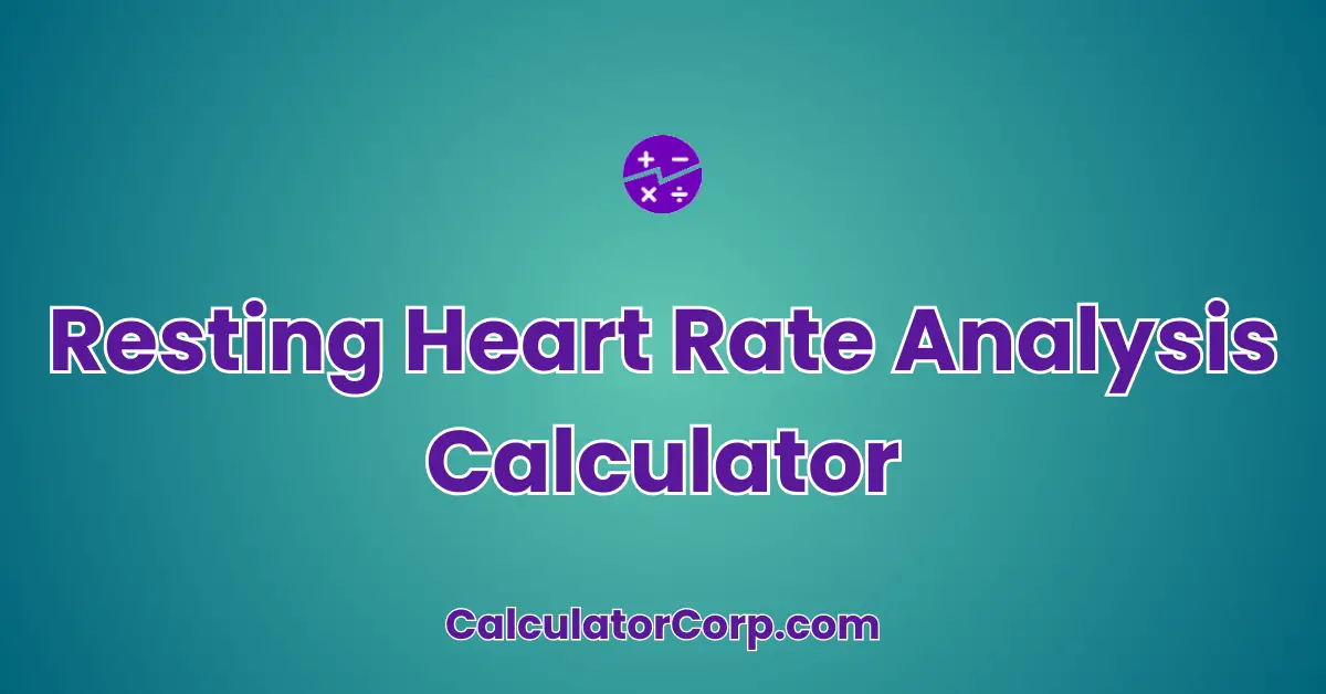 Resting Heart Rate Analysis Calculator