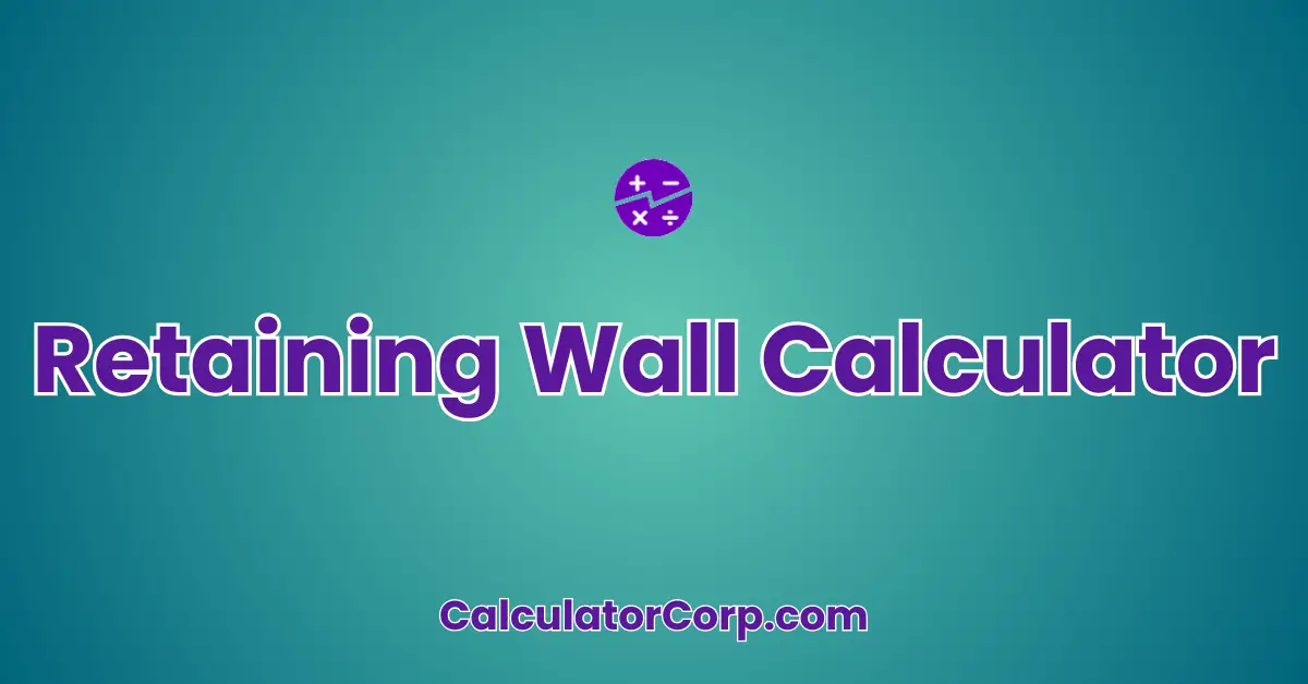 Retaining Wall Calculator