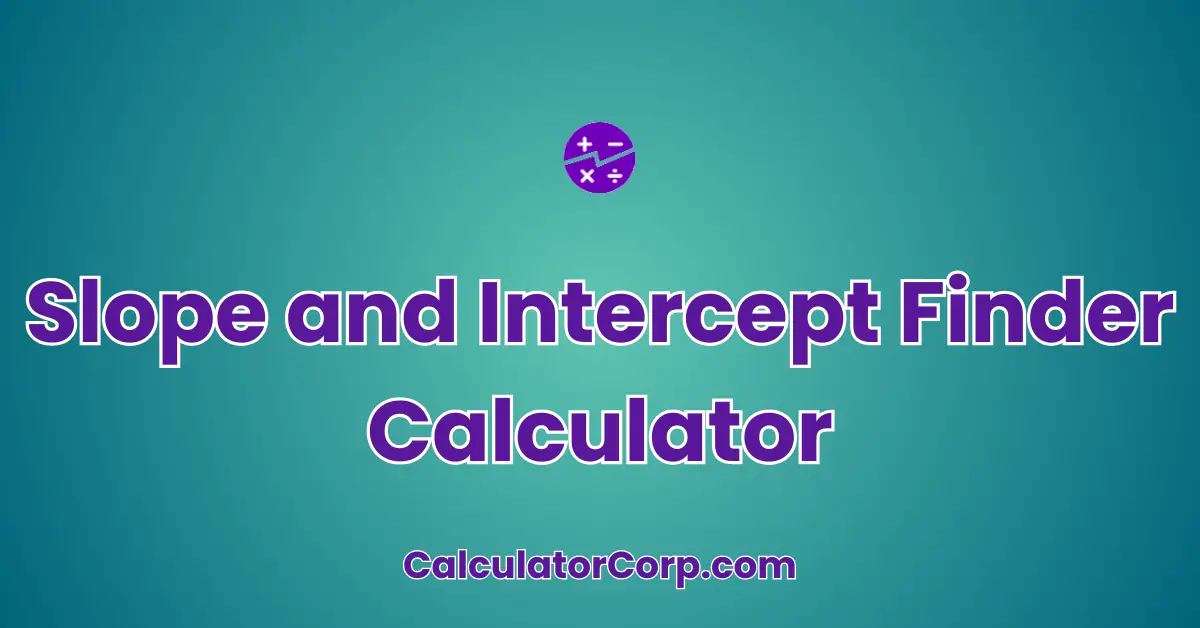 Slope and Intercept Finder Calculator