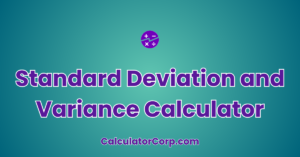 Standard Deviation And Variance Calculator | Analyze Data Spread