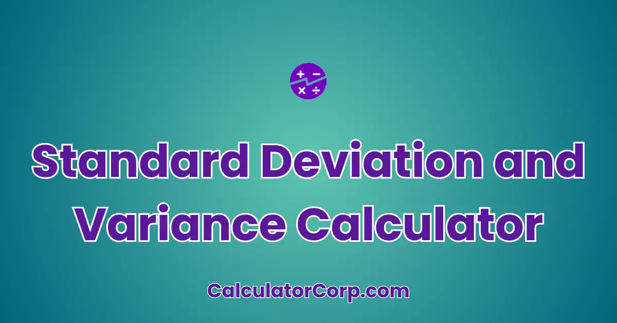 Standard Deviation and Variance Calculator