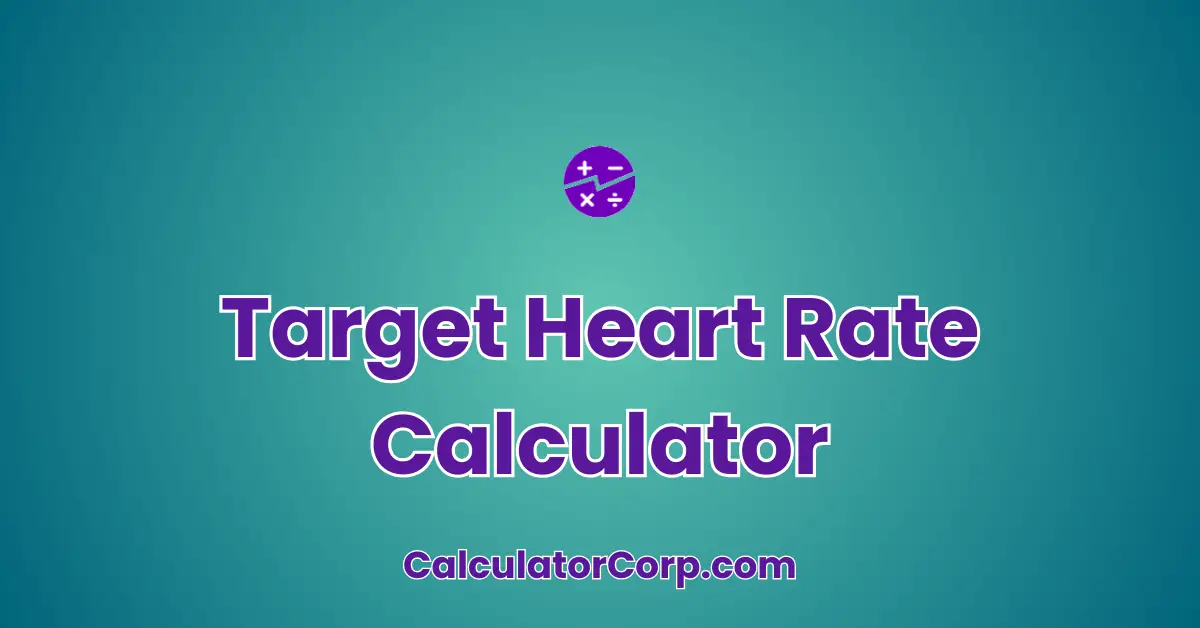 Target Heart Rate Calculator