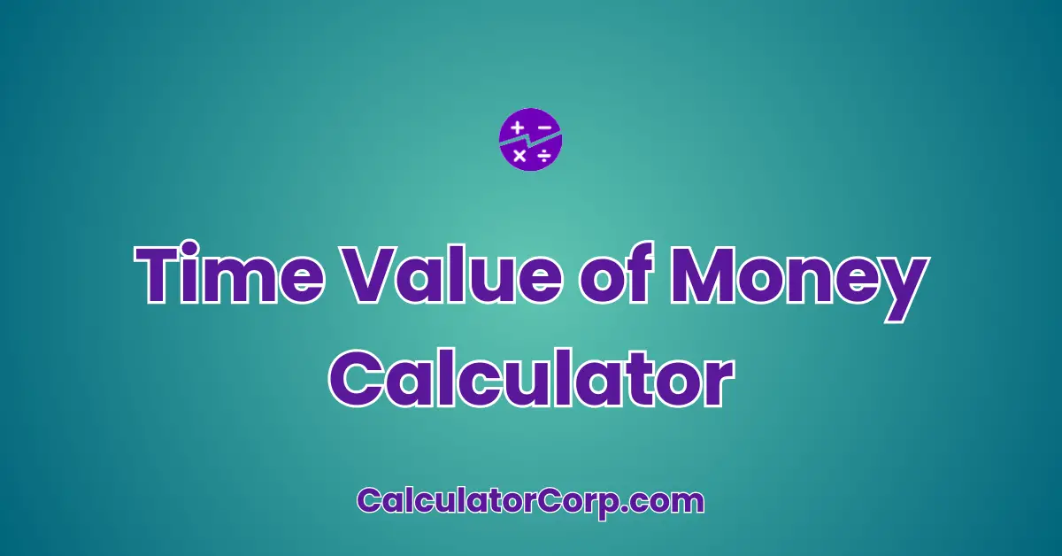 Time Value of Money Calculator