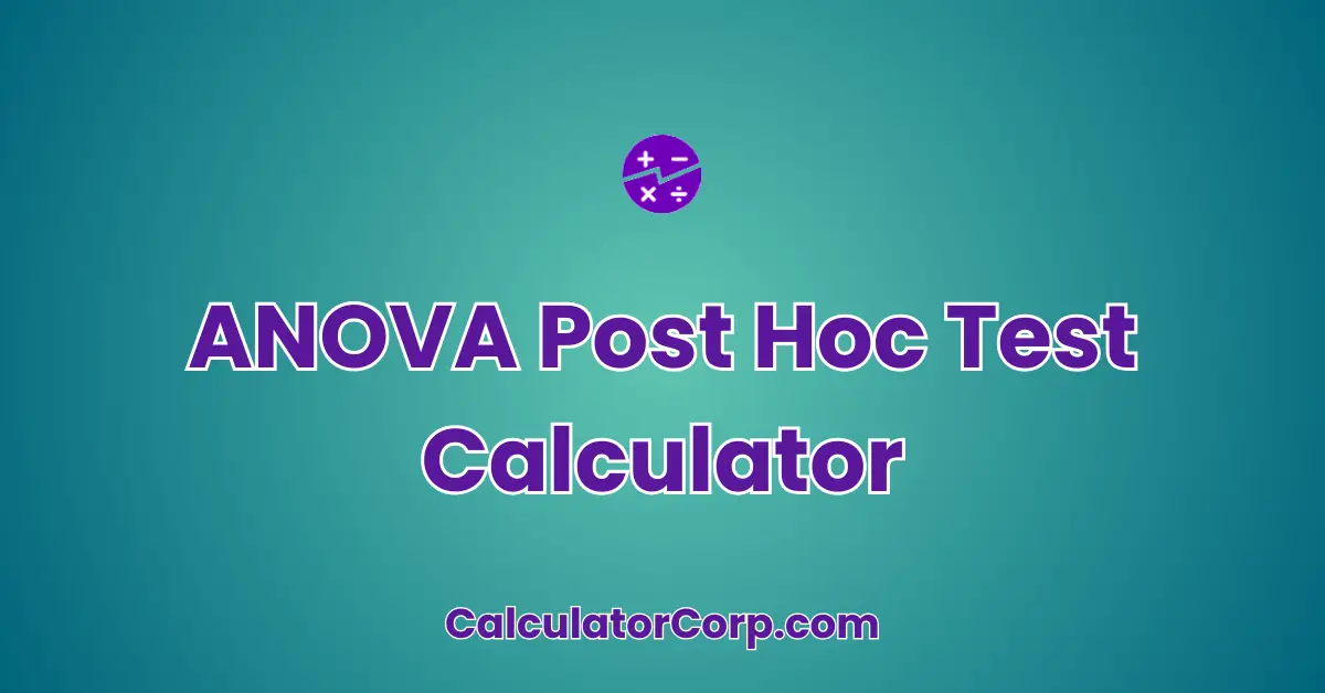 ANOVA Post Hoc Test Calculator