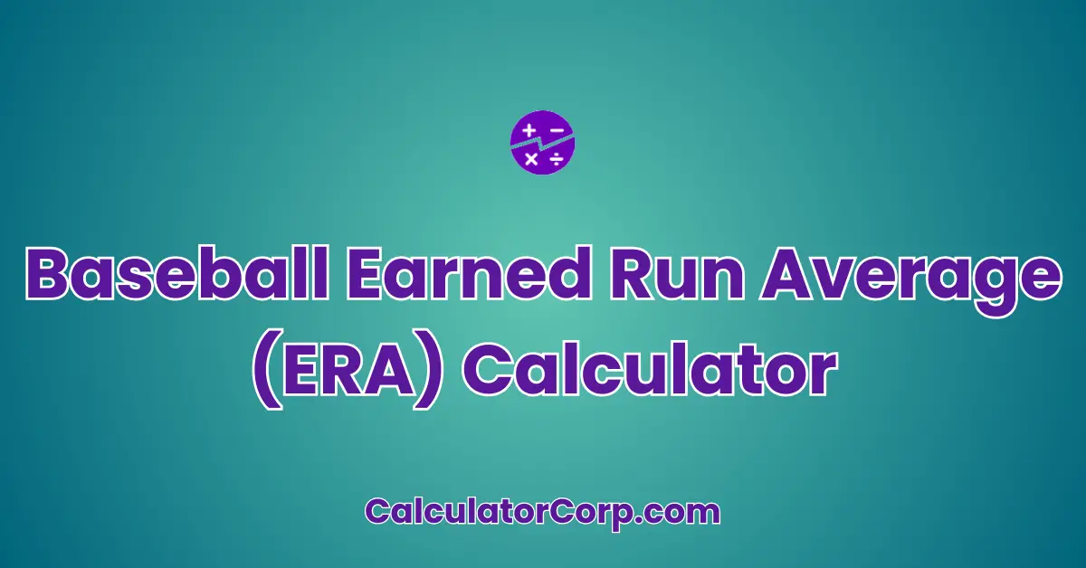 Baseball Earned Run Average (ERA) Calculator