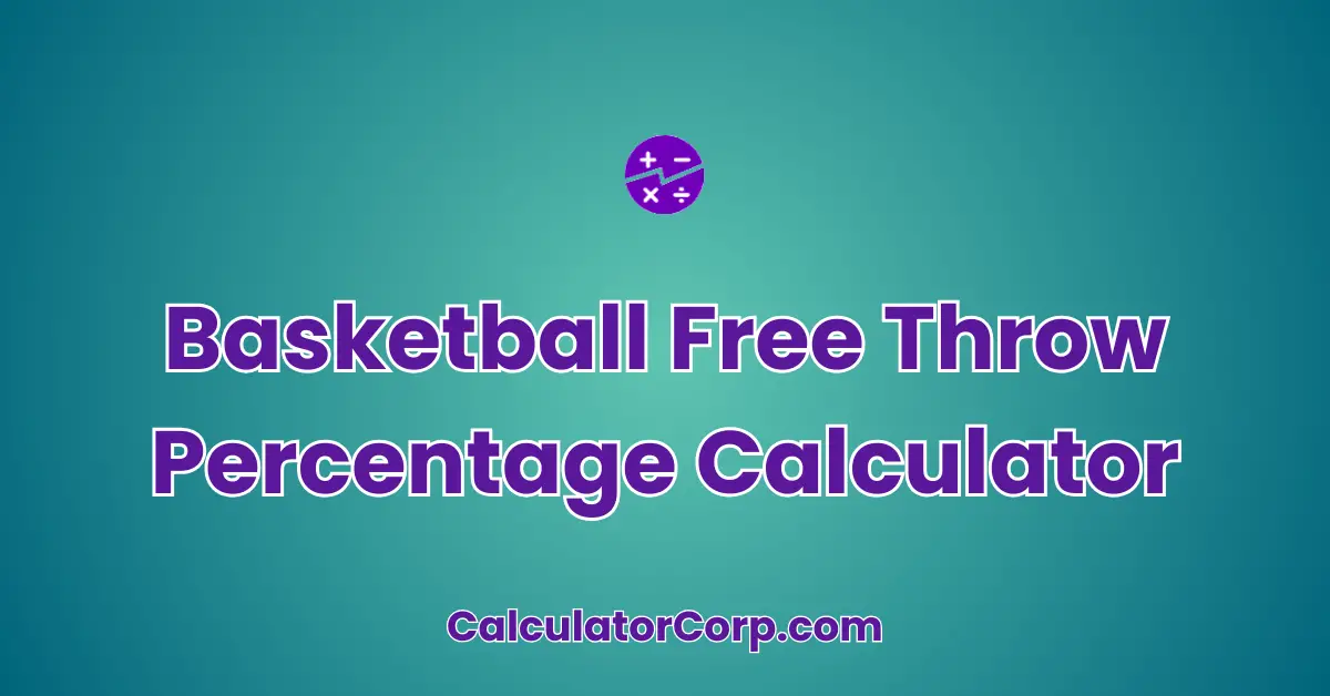 Basketball Free Throw Percentage Calculator