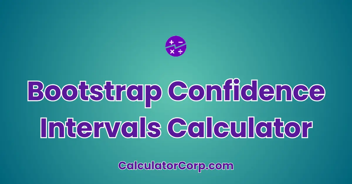 Bootstrap Confidence Intervals Calculator