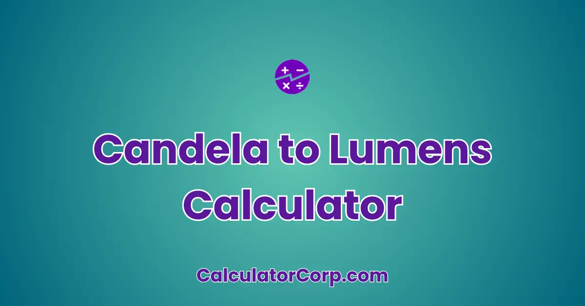 Candela to Lumens Calculator