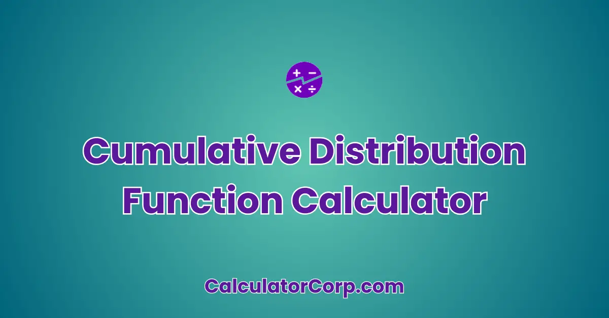 Cumulative Distribution Function Calculator