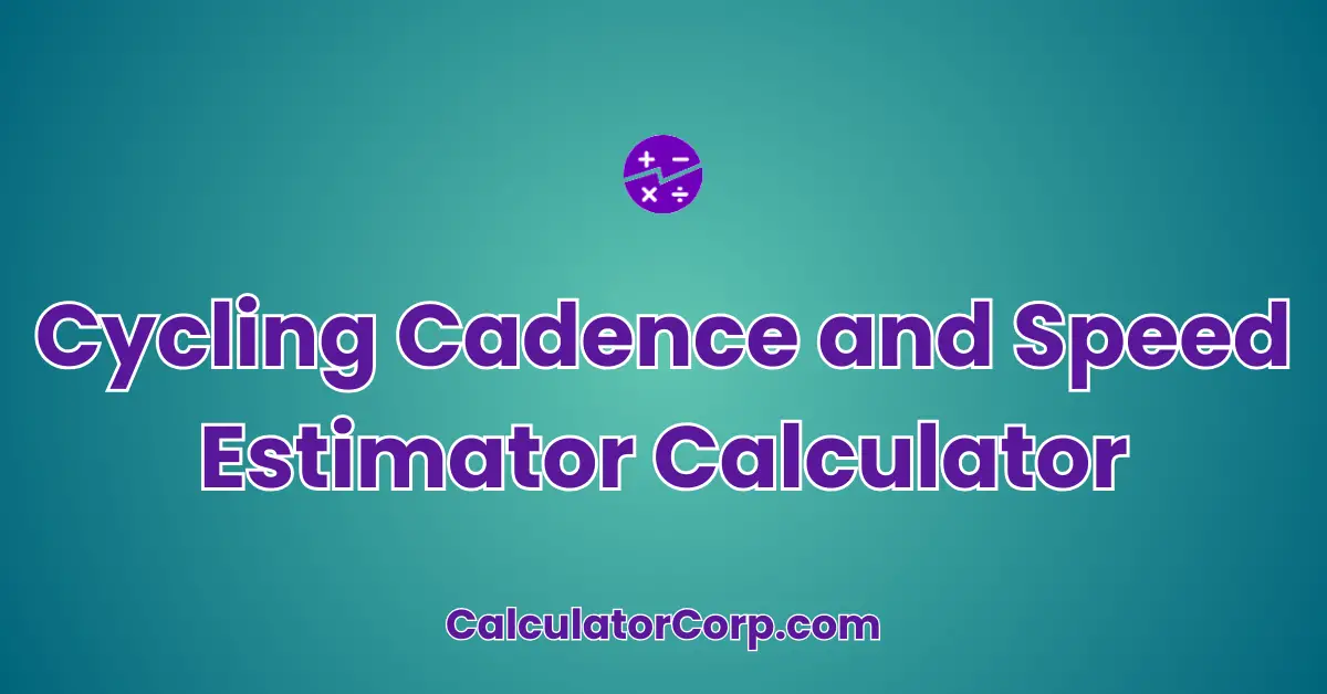 Cycling Cadence and Speed Estimator Calculator