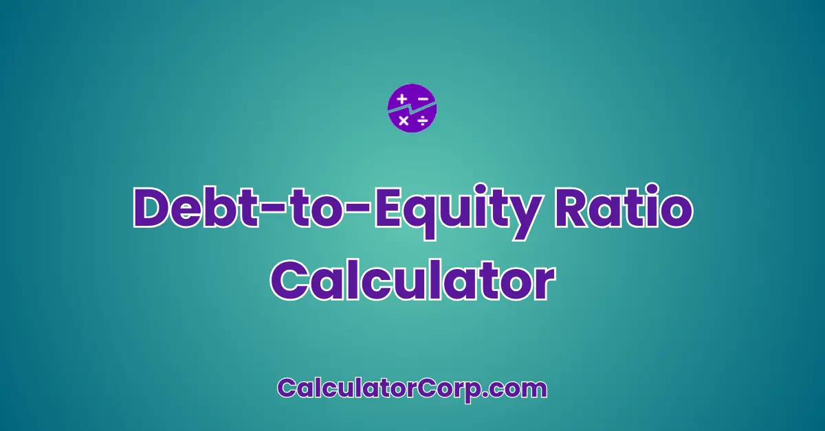 Debt-to-Equity Ratio Calculator