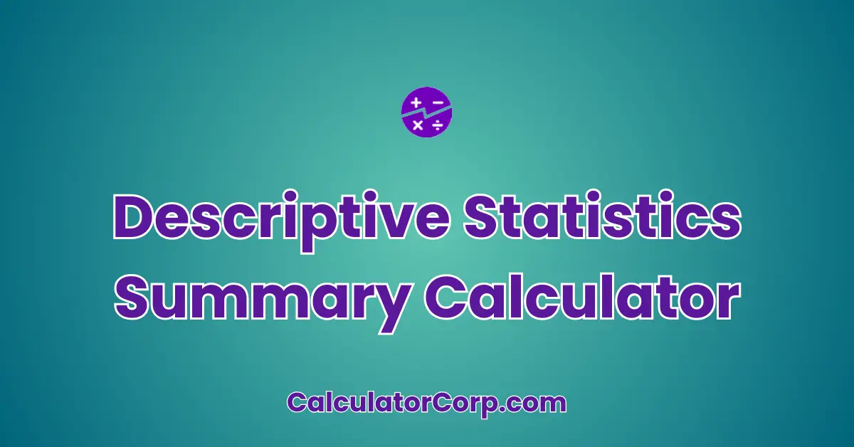 Descriptive Statistics Summary Calculator