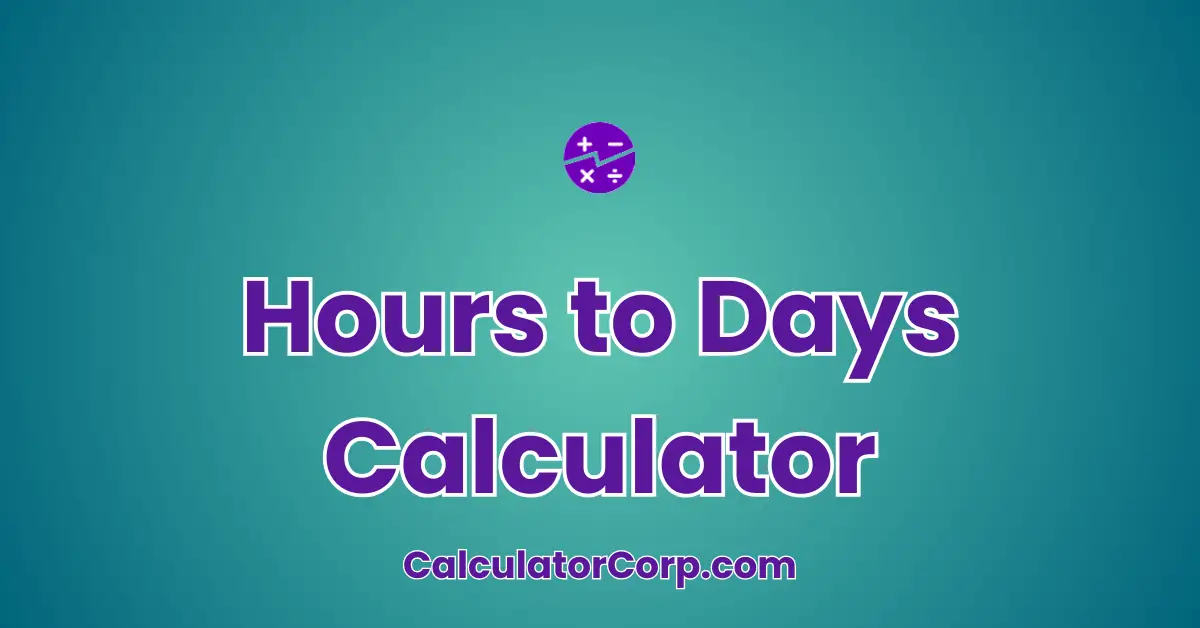 Hours to Days Calculator