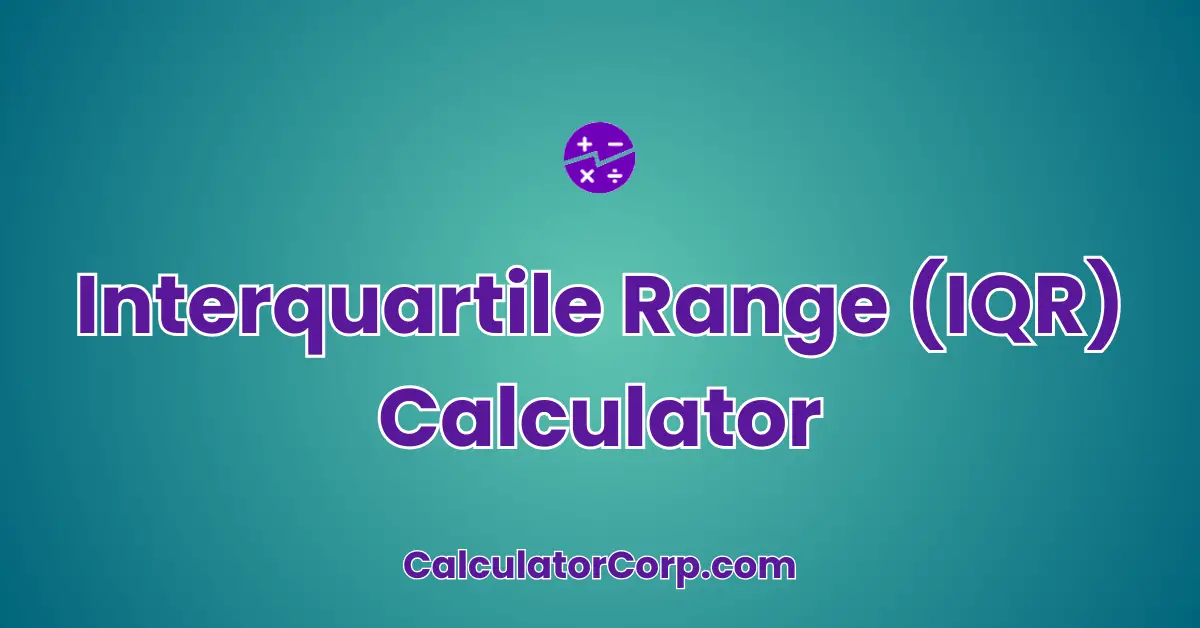 Interquartile Range (IQR) Calculator