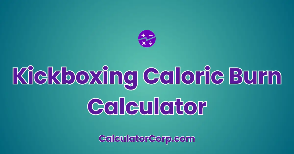 Kickboxing Caloric Burn Calculator