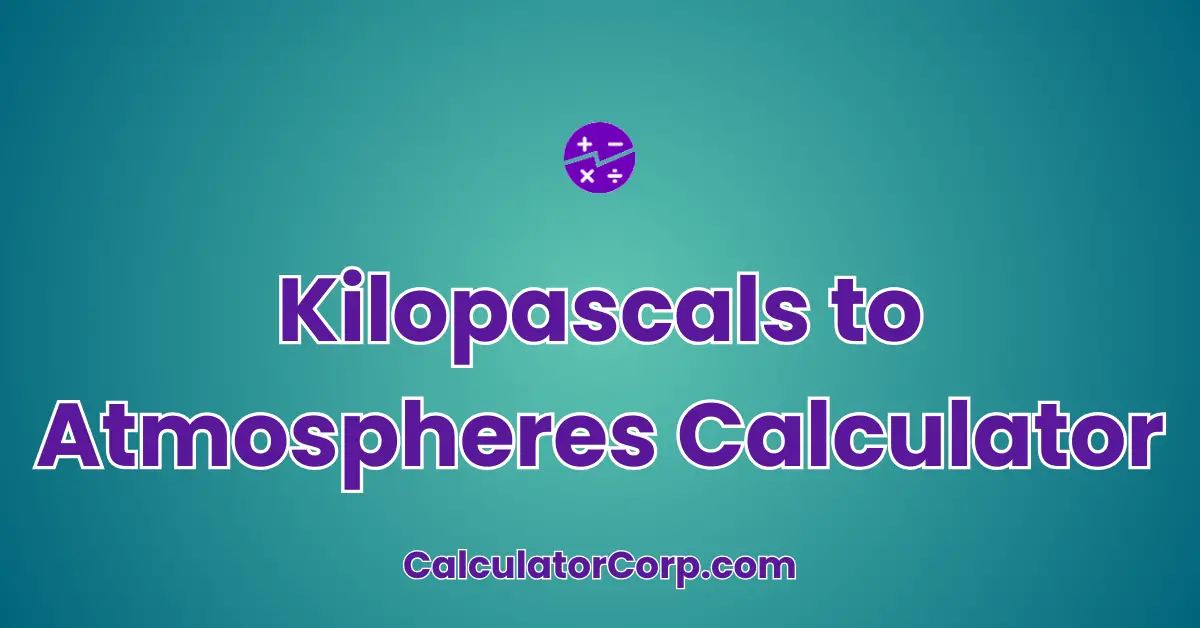 Kilopascals to Atmospheres Calculator