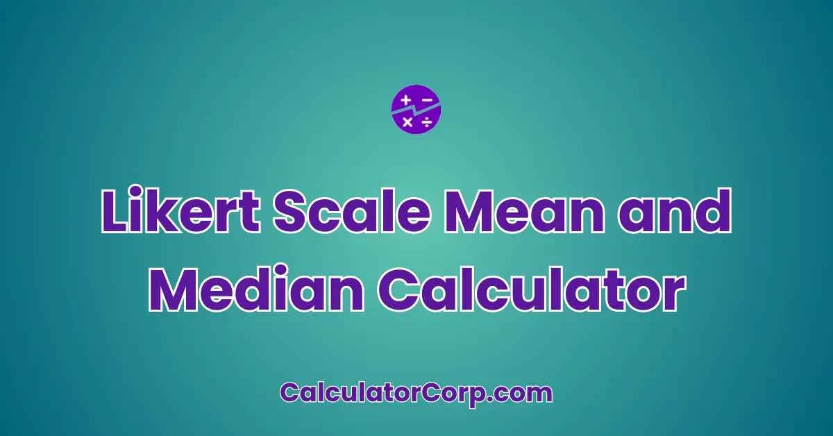 Likert Scale Mean and Median Calculator