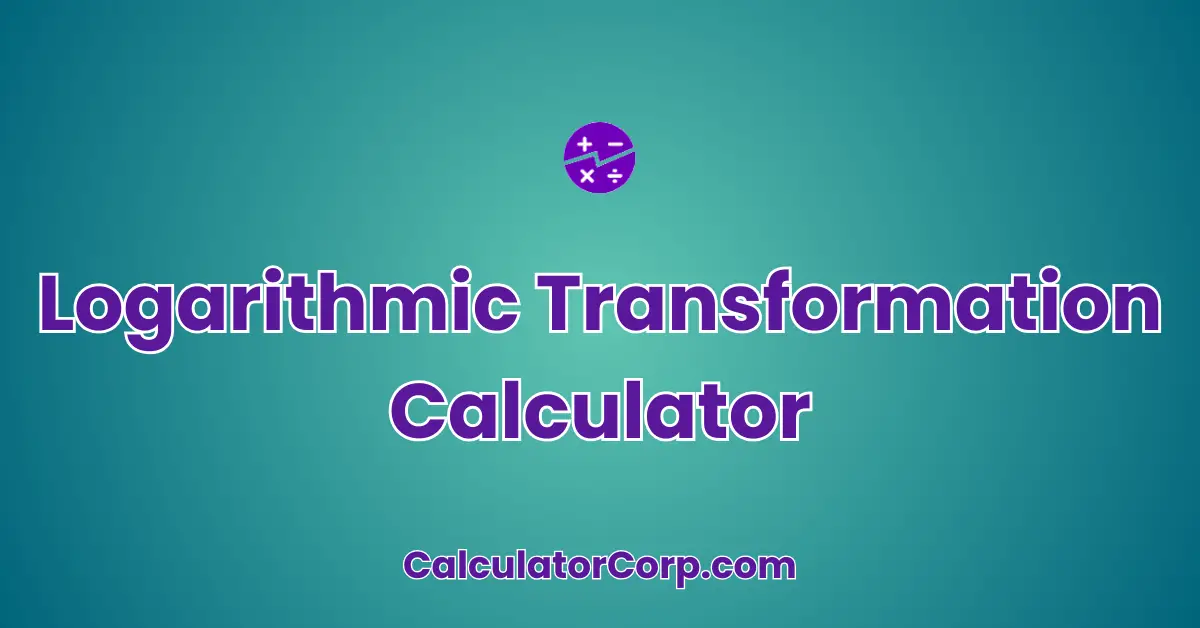 Logarithmic Transformation Calculator