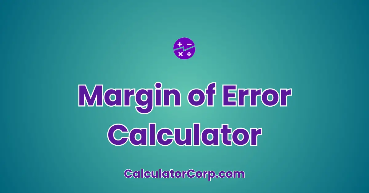 Margin of Error Calculator