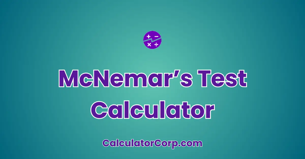 McNemar’s Test Calculator