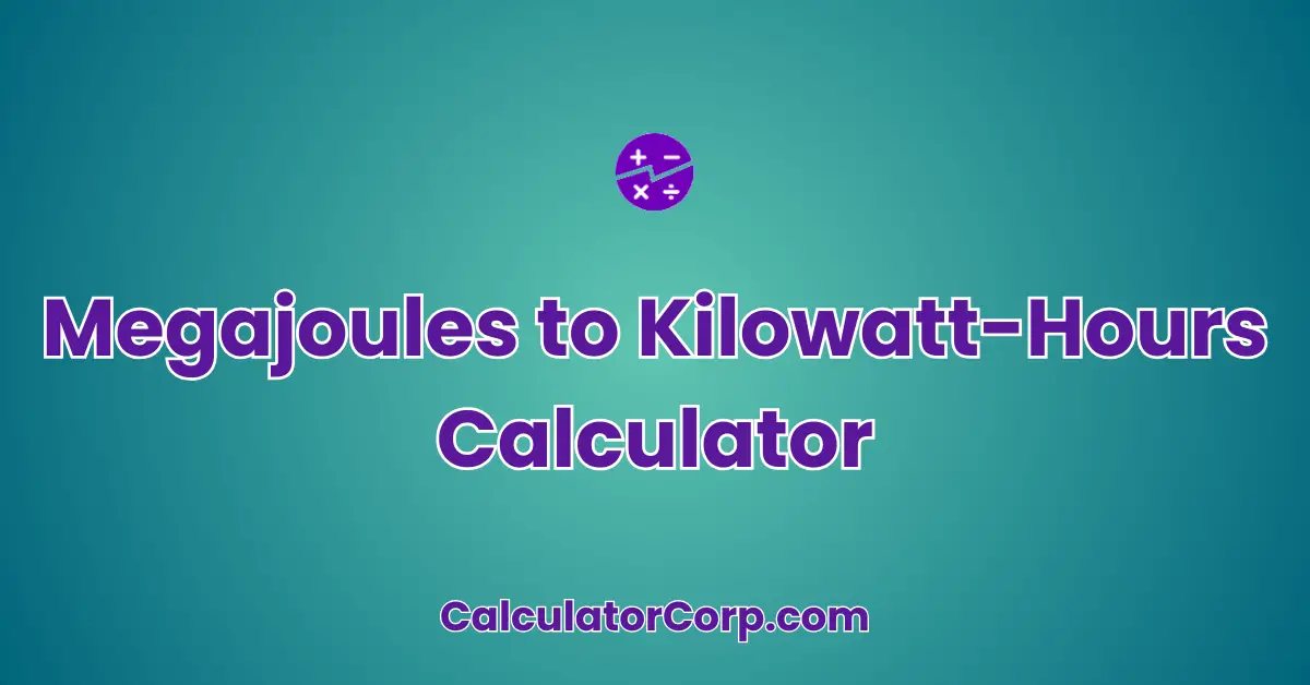 Megajoules to Kilowatt-Hours Calculator