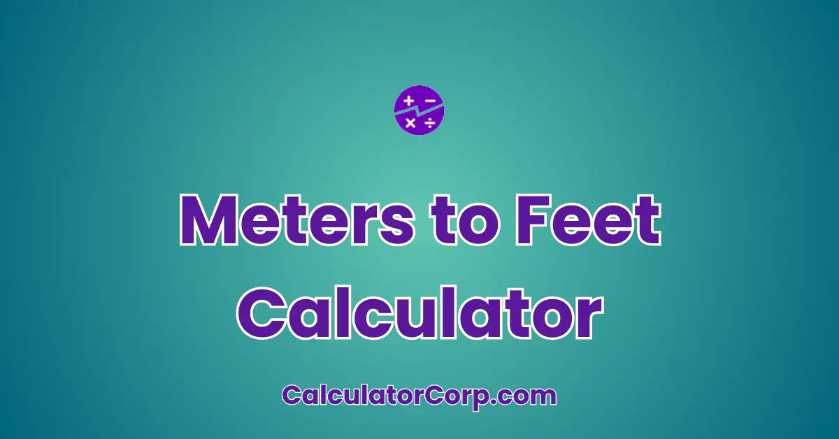 Meters to Feet Calculator