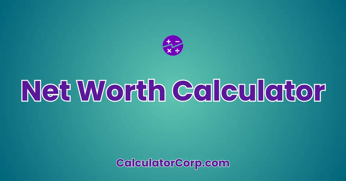 Net Worth Calculator