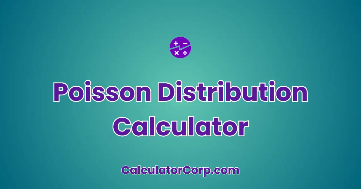 Poisson Distribution Calculator