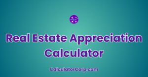 Real Estate Appreciation Calculator | Project Property's Future Value