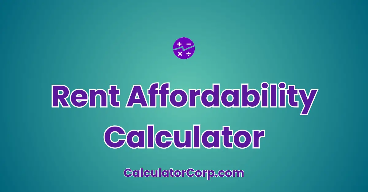 Rent Affordability Calculator