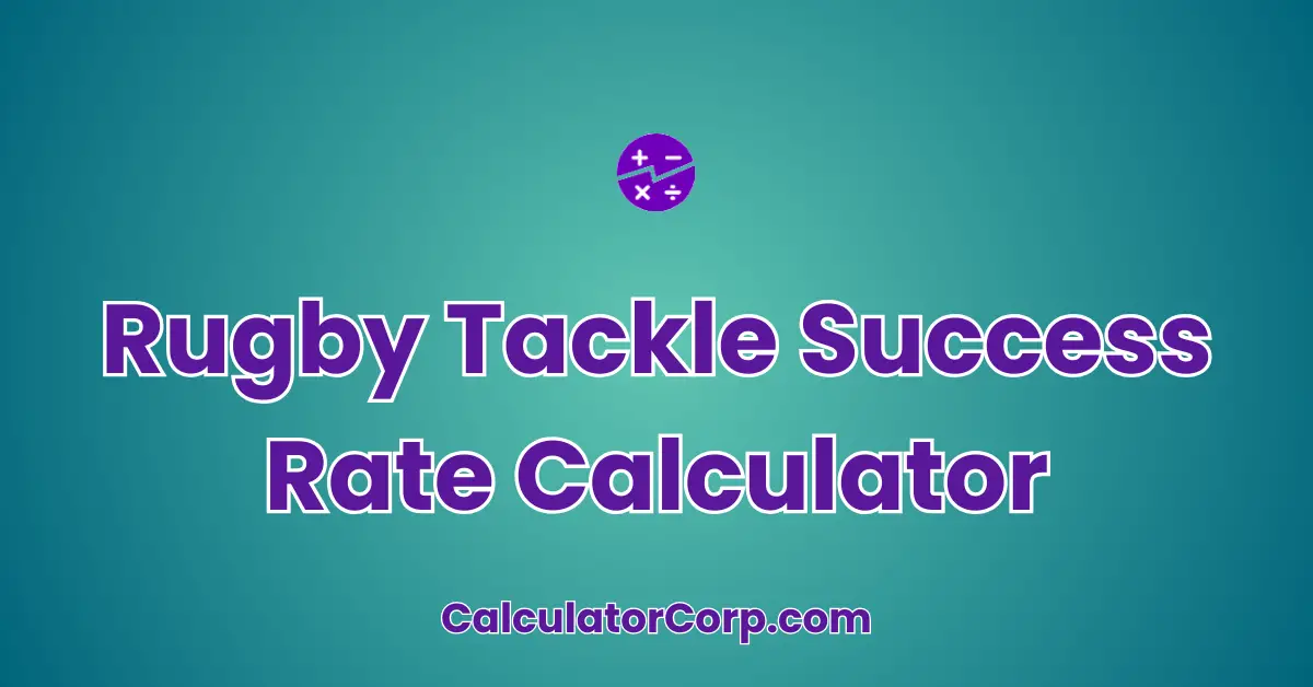 Rugby Tackle Success Rate Calculator