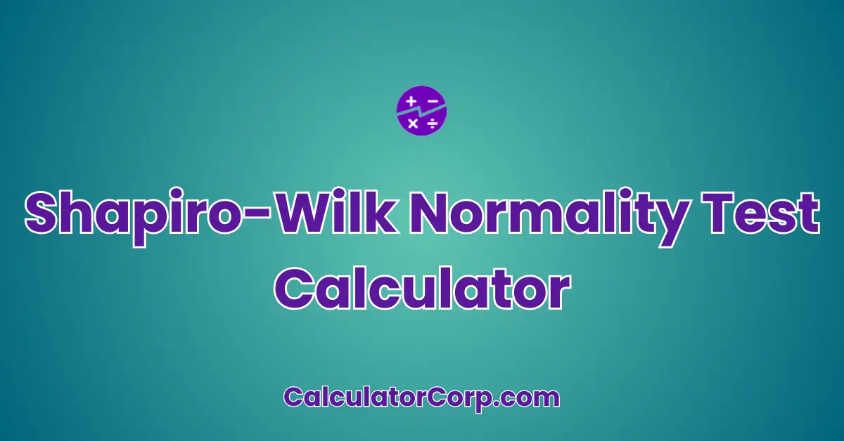 Shapiro-Wilk Normality Test Calculator