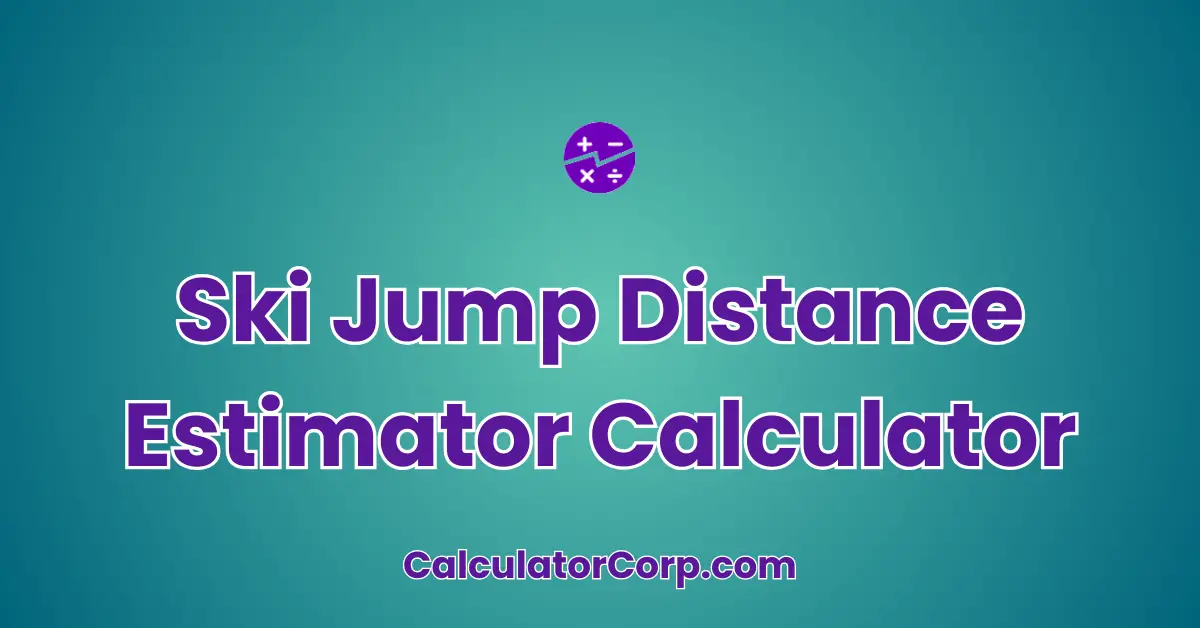 Ski Jump Distance Estimator Calculator