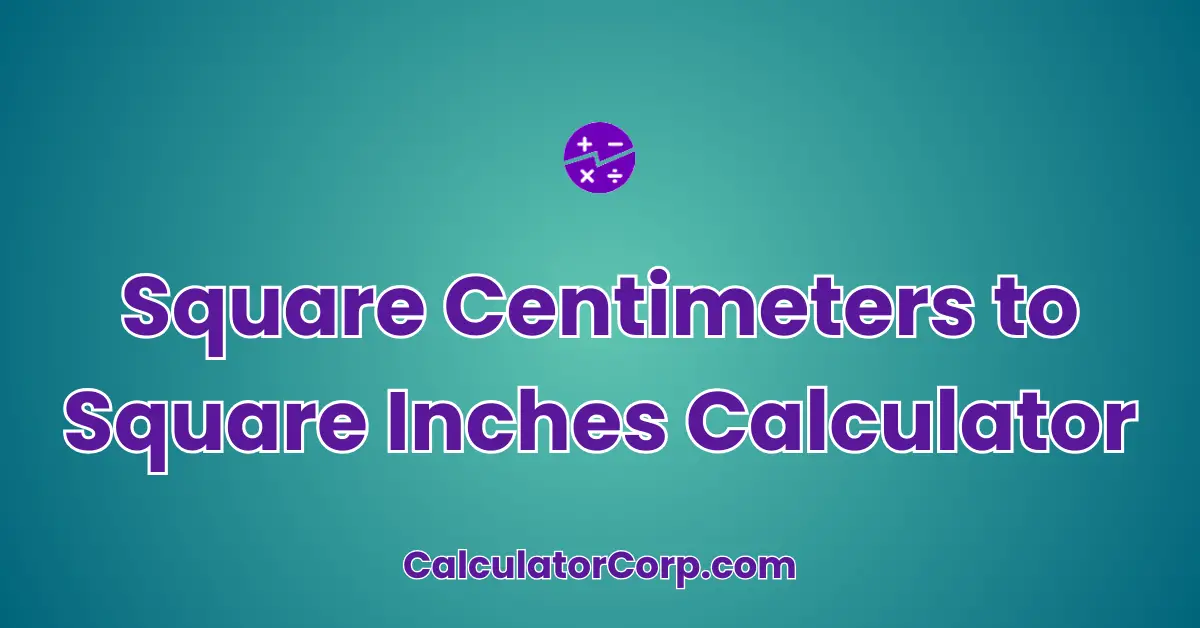 Square Centimeters to Square Inches Calculator