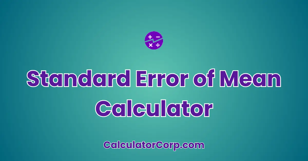 Standard Error of Mean Calculator