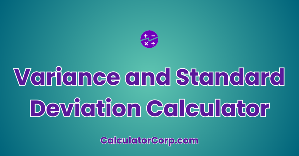 Variance And Standard Deviation Calculator | Analyze Data Spread